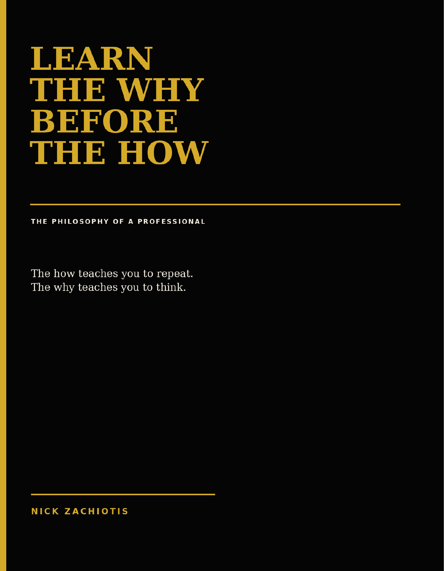 Cover of Learn the Why Before the How by Nick Zachiotis