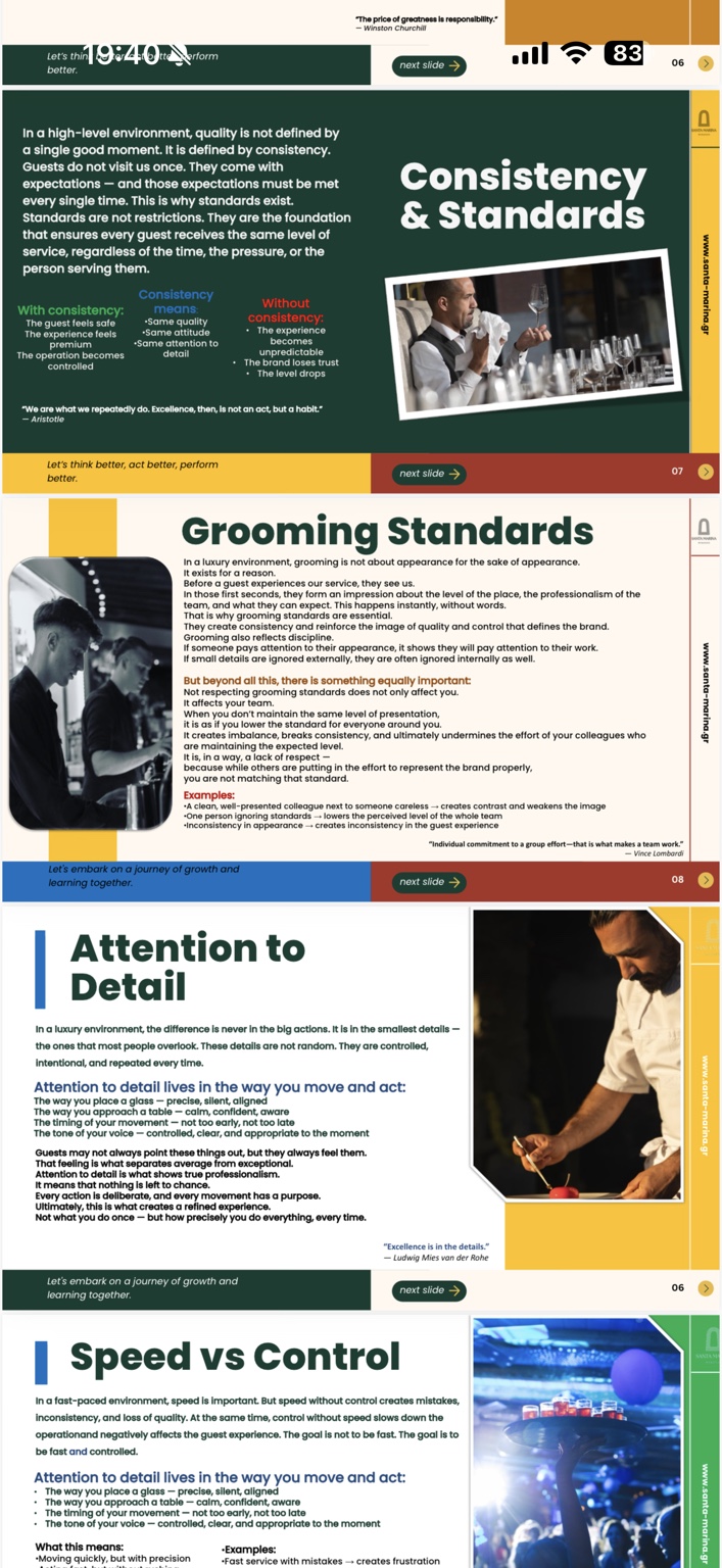 Training framework for consistency, grooming and attention to detail